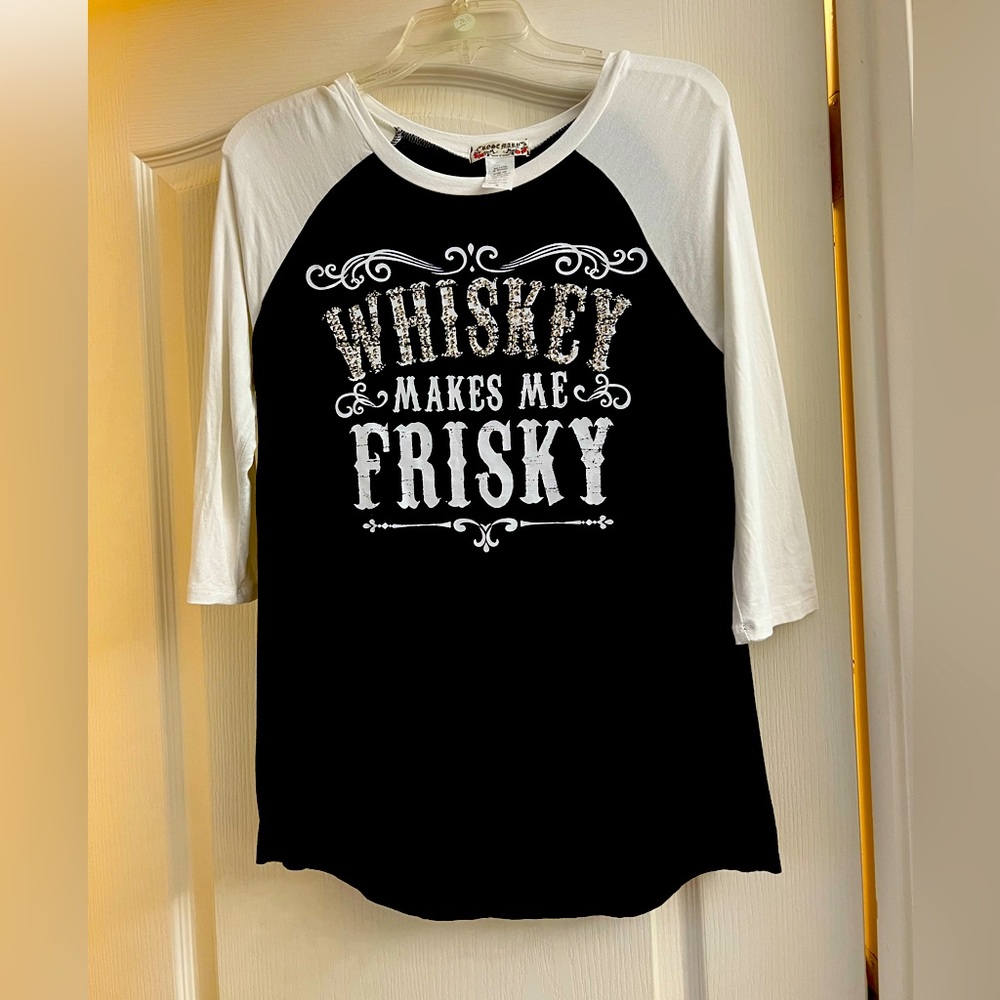 Whiskey makes me frisky raglan shirt
